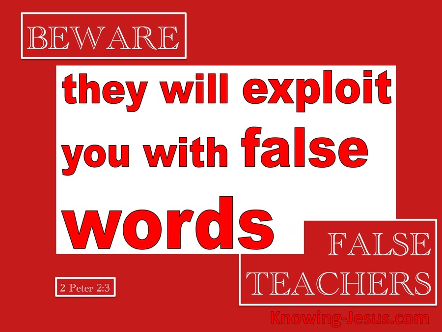 2 Peter 2:3 They WIll Exploit You With False Words (red)